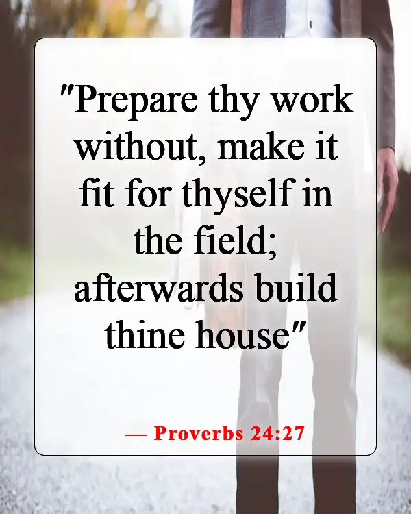 Bible Verses About Working Hard for Money and Success (Proverbs 24:27)