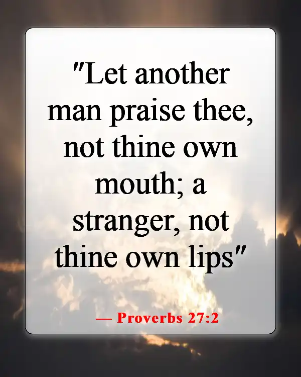 Bible Verses About Keeping Your Mouth Shut (Proverbs 27:2)
