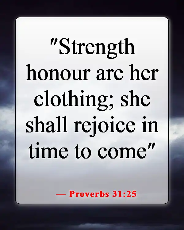 Bible Verses About Smiling And Being Happy (Proverbs 31:25)