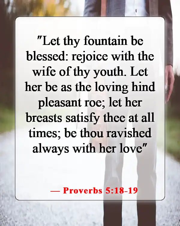 Meaningful Bible Verse About A Man Getting Married (Proverbs 5:18-19)