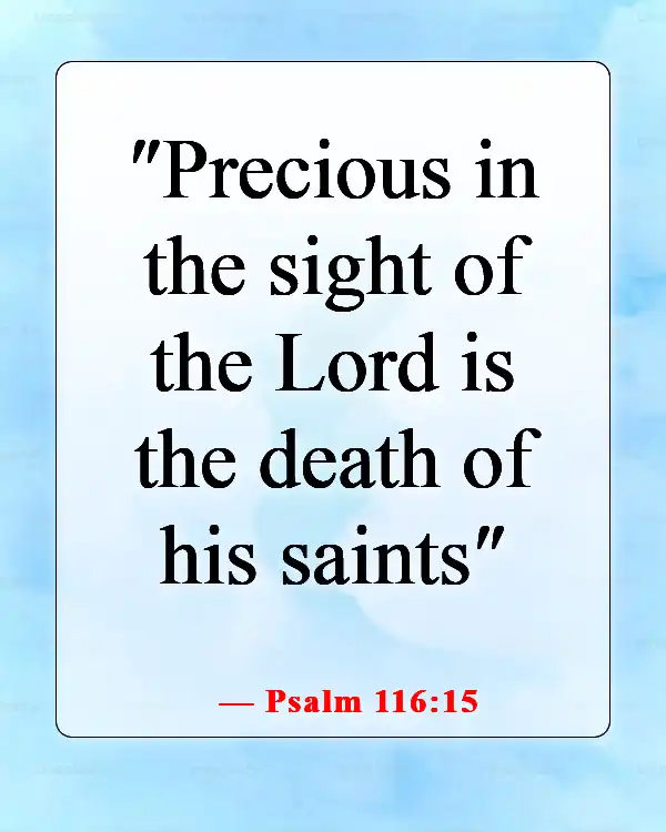 Bible Verse About Acceptance Of Death (Psalm 116:15)
