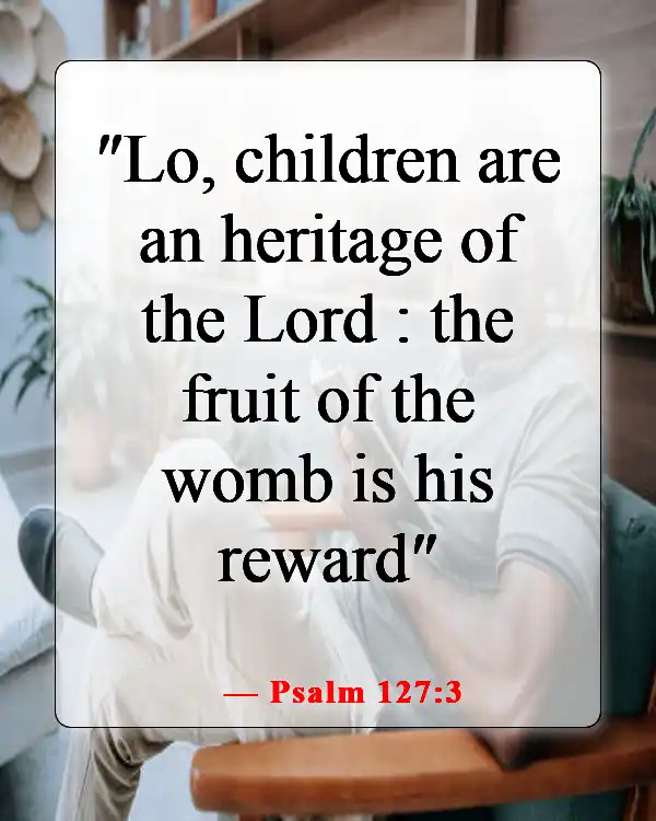 Bible Verse On How To Perform An Abortion (Psalm 127:3)