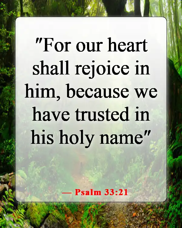 Bible Verses About Excitement For God (Psalm 33:21)