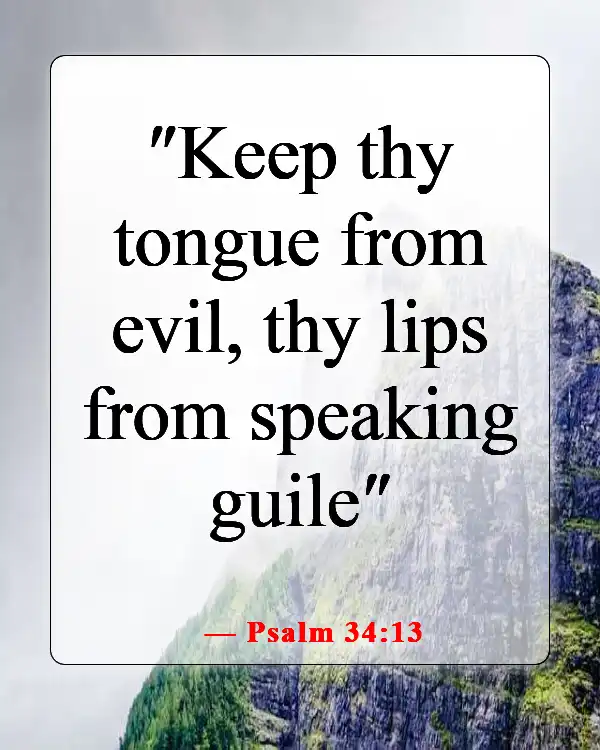 Bible Verses About Keeping Your Mouth Shut (Psalm 34:13)
