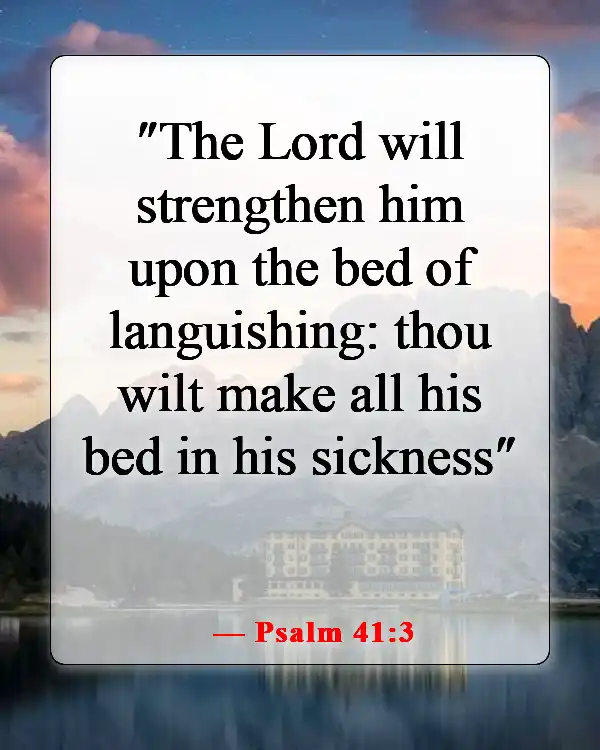 Bible Verse About God Protecting Us From Disease (Psalm 41:3)