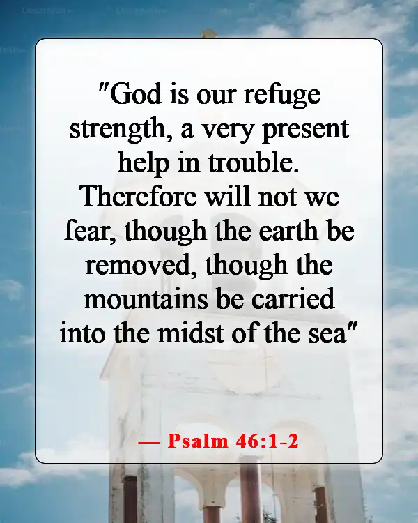 Bible Verse Comfort In Time Of Loss Of A Family Member (Psalm 46:1-2)