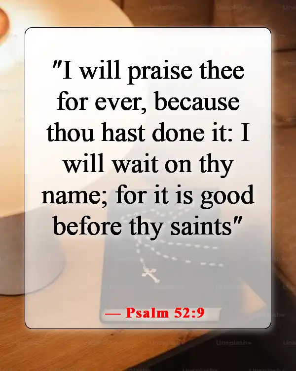 Powerful Bible Verses About Appreciation And Gratitude To God (Psalm 52:9)