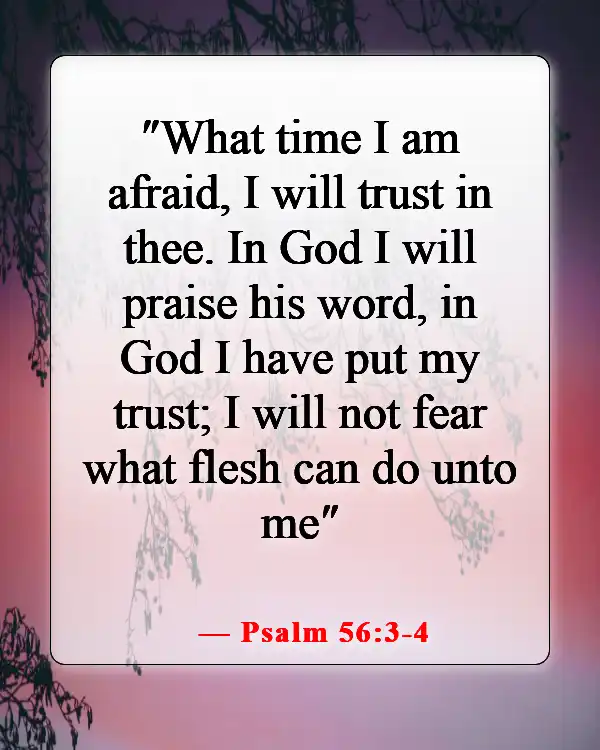 Bible Verses To Keep Negative Energy Away (Psalm 56:3-4)