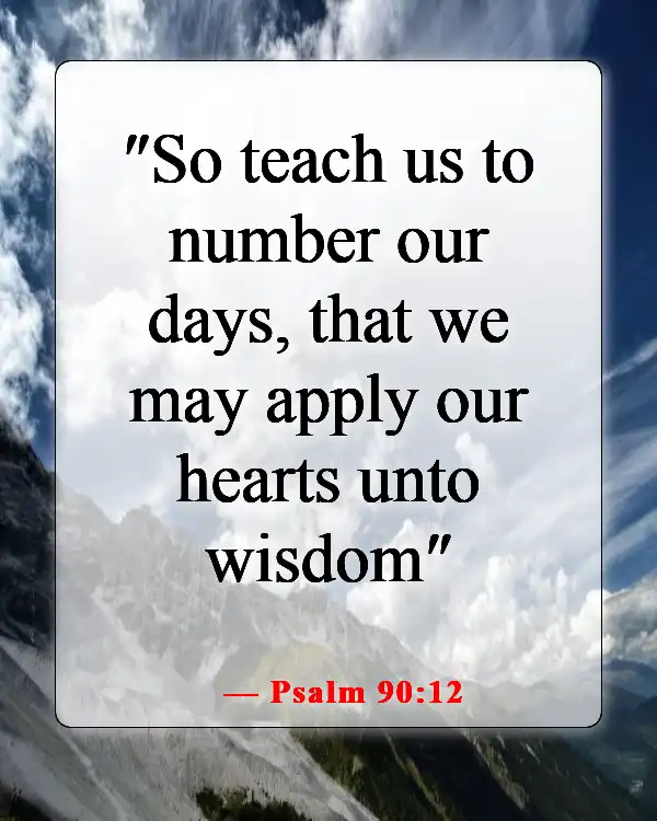 Bible Verse About Acceptance Of Death (Psalm 90:12)