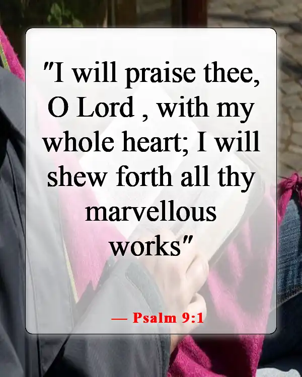 Powerful Bible Verses About Appreciation And Gratitude To God (Psalm 9:1)