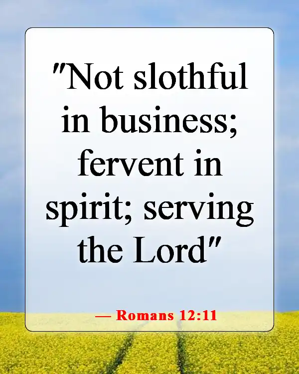 Bible Verses About Working Hard for Money and Success (Romans 12:11)
