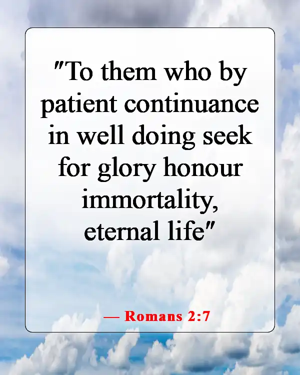 Bible Verses About Patience And Self Control (Romans 2:7)