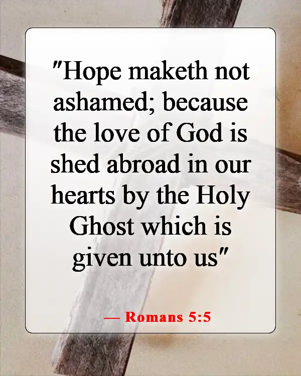 Bible Verses About Being Excited For The Future (Romans 5:5)