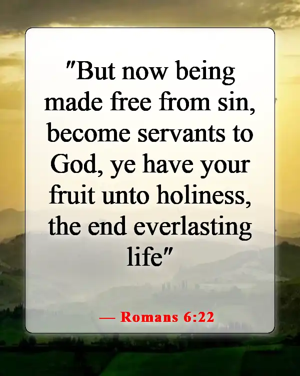 Bible Verse About Being Free From Chains (Romans 6:22)