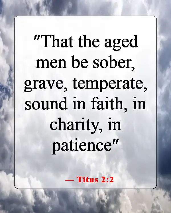 Bible Verses About Patience And Self Control (Titus 2:2)