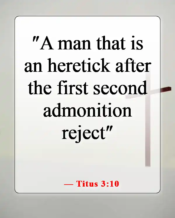 Bible Verse Warning To Stay Away From Evil Doers (Titus 3:10)