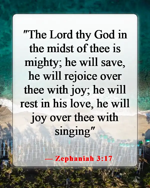 Bible Verses About Being Excited For The Future (Zephaniah 3:17)