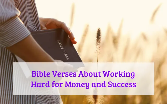 Bible Verses About Working Hard for Money and Success